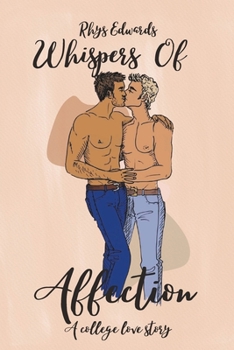 Paperback Whispers of Affection: A college love story Book