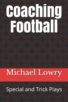 Paperback Coaching Football: Special and Trick Plays Book