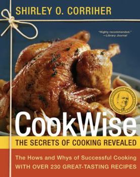 Hardcover Cookwise: The Secrets of Cooking Revealed Book