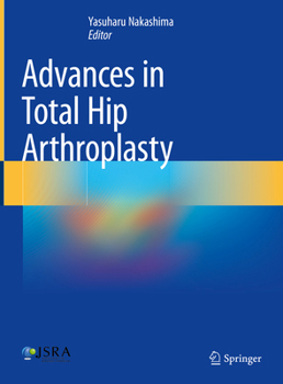 Hardcover Advances in Total Hip Arthroplasty Book