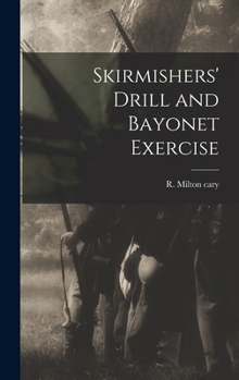 Hardcover Skirmishers' Drill and Bayonet Exercise Book