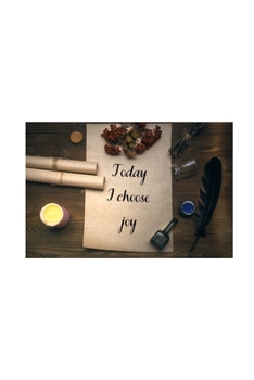 Paperback Today I choose joy: Positive Quote Notebook/Journal/Diary (6 x 9) 120 Lined pages Book