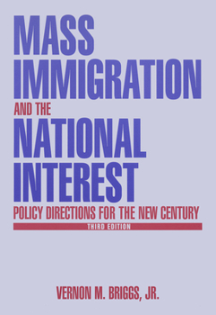 Paperback Mass Immigration and the National Interest: Policy Directions for the New Century Book
