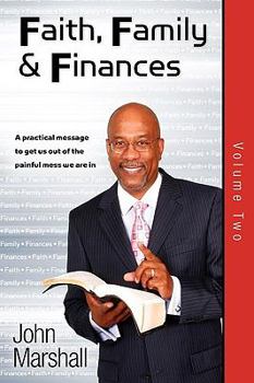 Paperback Faith, Family& Finances-Volume Two Book