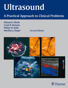 Hardcover Ultrasound: A Practical Approach to Clinical Problems Book