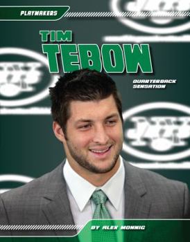 Library Binding Tim Tebow: Quarterback Sensation: Quarterback Sensation Book