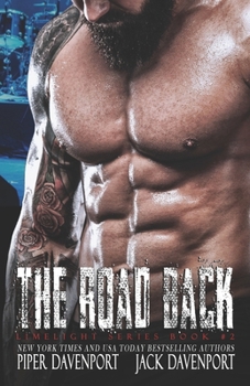 The Road Back - Book #2 of the Limelight