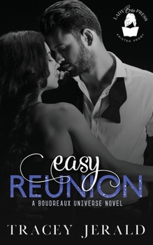 Paperback Easy Reunion: A Boudreaux Universe Novel Book