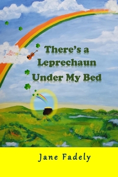 Paperback There's a Leprechaun Under My Bed Book