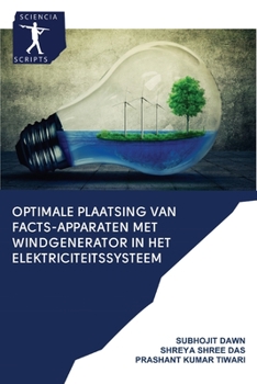 Paperback Optimale plaatsing van FACTS-apparaten met windgenerator in het elektriciteitssysteem [Dutch] Book