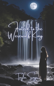 Paperback Fated to the Werewolf King Book