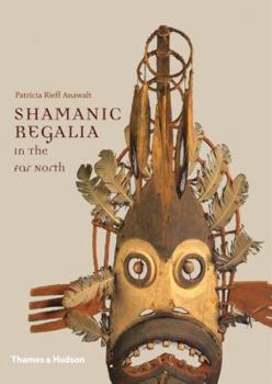 Hardcover Shamanic Regalia in the Far North Book