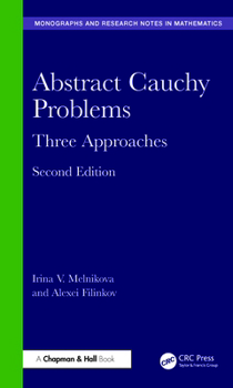 Hardcover Abstract Cauchy Problems: Three Approaches Book