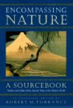 Encompassing Nature: Nature and Culture from Ancient Times to the Modern World
