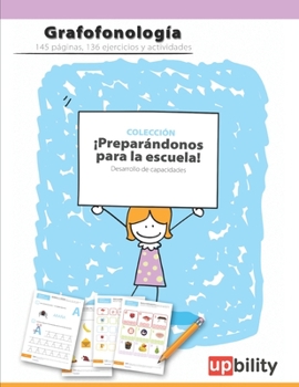 Paperback Desarrollo de la conciencia grafofonológica: ¡Preparándonos para la escuela! [Spanish] Book