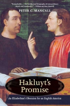 Paperback Hakluyt's Promise: An Elizabethan's Obsession for an English America Book