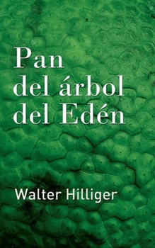 Paperback Pan del árbol del Edén [Spanish] Book