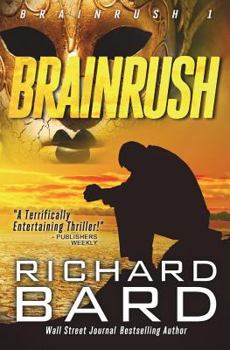 Brainrush - Book #1 of the Brainrush