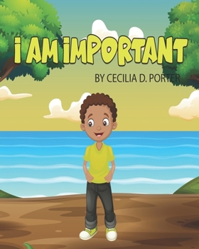 I Am Important!