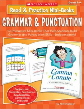 Paperback Read & Practice Mini-Books: Grammar & Punctuation, Grades 2-4: 10 Interactive Mini-Books That Help Students Build Grammar and Punctuation Skills--Inde Book