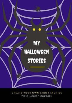 Paperback My Halloween Stories: Create Your Own Ghost Stories, 100 Pages, Midnight Purple Book