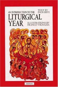 Hardcover An Introduction to the Liturgical Year Book
