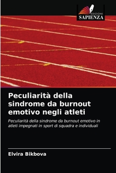 Paperback Peculiarità della sindrome da burnout emotivo negli atleti [Italian] Book