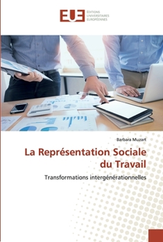 Paperback La Représentation Sociale du Travail [French] Book