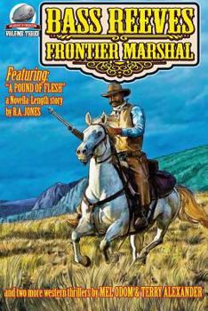 Paperback Bass Reeves Frontier Marshal Volume 3 Book