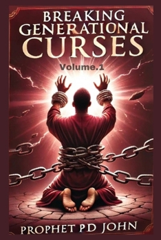 Breaking Generational Curses - Volume 1 (Breaking Generational Curses - Volume (1-2))