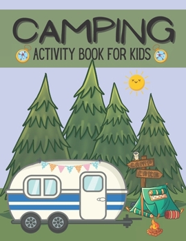 Paperback Camping Activity Book For Kids: Camping Activity and Puzzle Book For Kids And Families Book