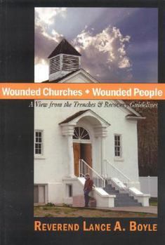 Paperback Wounded Churches, Wounded People Book