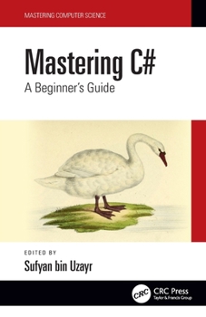 Paperback Mastering C#: A Beginner's Guide Book