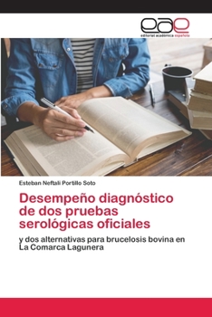 Paperback Desempeño diagnóstico de dos pruebas serológicas oficiales [Spanish] Book