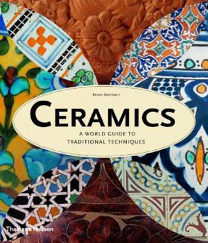 Hardcover Ceramics: A World Guide to Traditional Techniques Book