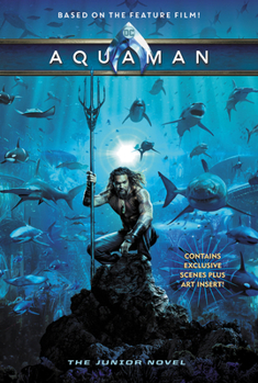 Paperback Aquaman: The Junior Novel Book