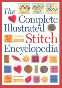 Paperback The Complete Illustrated Stitch Encyclopedia Book
