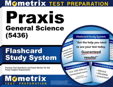 Praxis General Science (5436) Flashcard Study System: Practice Test Questions and Exam Review for the Praxis Subject Assessments