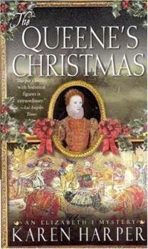 Mass Market Paperback The Queene's Christmas: An Elizabeth I Mystery Book
