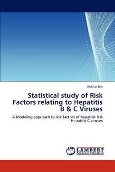 Paperback Statistical Study of Risk Factors Relating to Hepatitis B & C Viruses Book