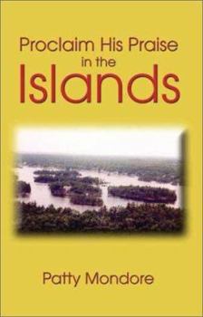 Paperback Proclaim His Praise in the Islands Book