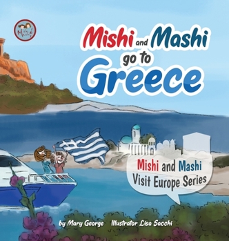 Hardcover Mishi and Mashi go to Greece Book