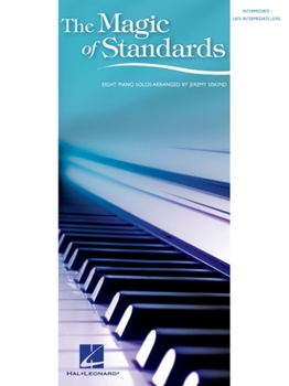 Paperback The Magic of Standards: Eight Piano Solos Book