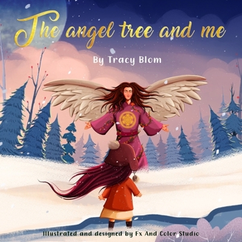 Paperback The Angel Tree and Me Book