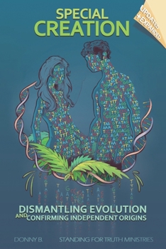 Paperback Special Creation: Dismantling Evolution and Confirming Independent Origins Book