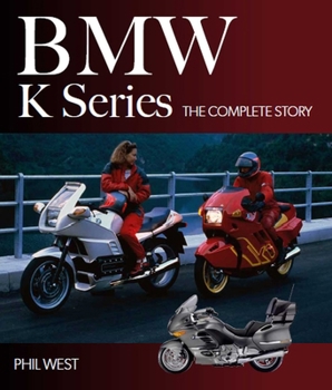 Hardcover BMW K Series: The Complete Story Book