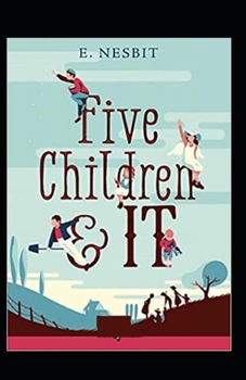 Paperback Five Children and It(classics illustrated) Book