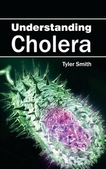 Hardcover Understanding Cholera Book