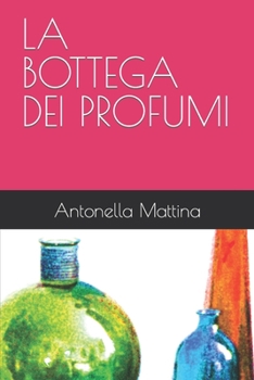 Paperback La Bottega Dei Profumi [Italian] Book