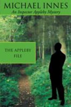 The Appleby File (Inspector Appleby Mysteries) - Book #29 of the Sir John Appleby
